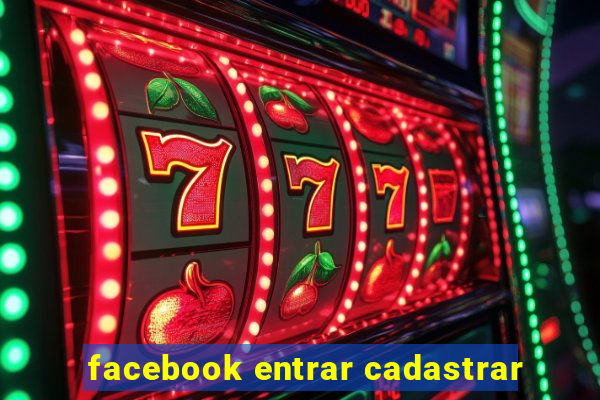 facebook entrar cadastrar